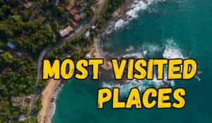 MuST-VISITE PLACES IN SRI LANKA